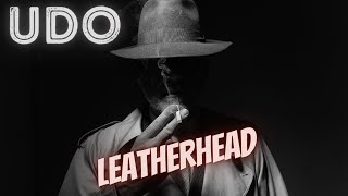 UDO  -  Leatherhead  -  Lyrics In Video