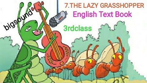 The Lazy Grasshopper|| 3rd classEnglishlesson || bigsound || Blossoms3 ||APNewSyllabus