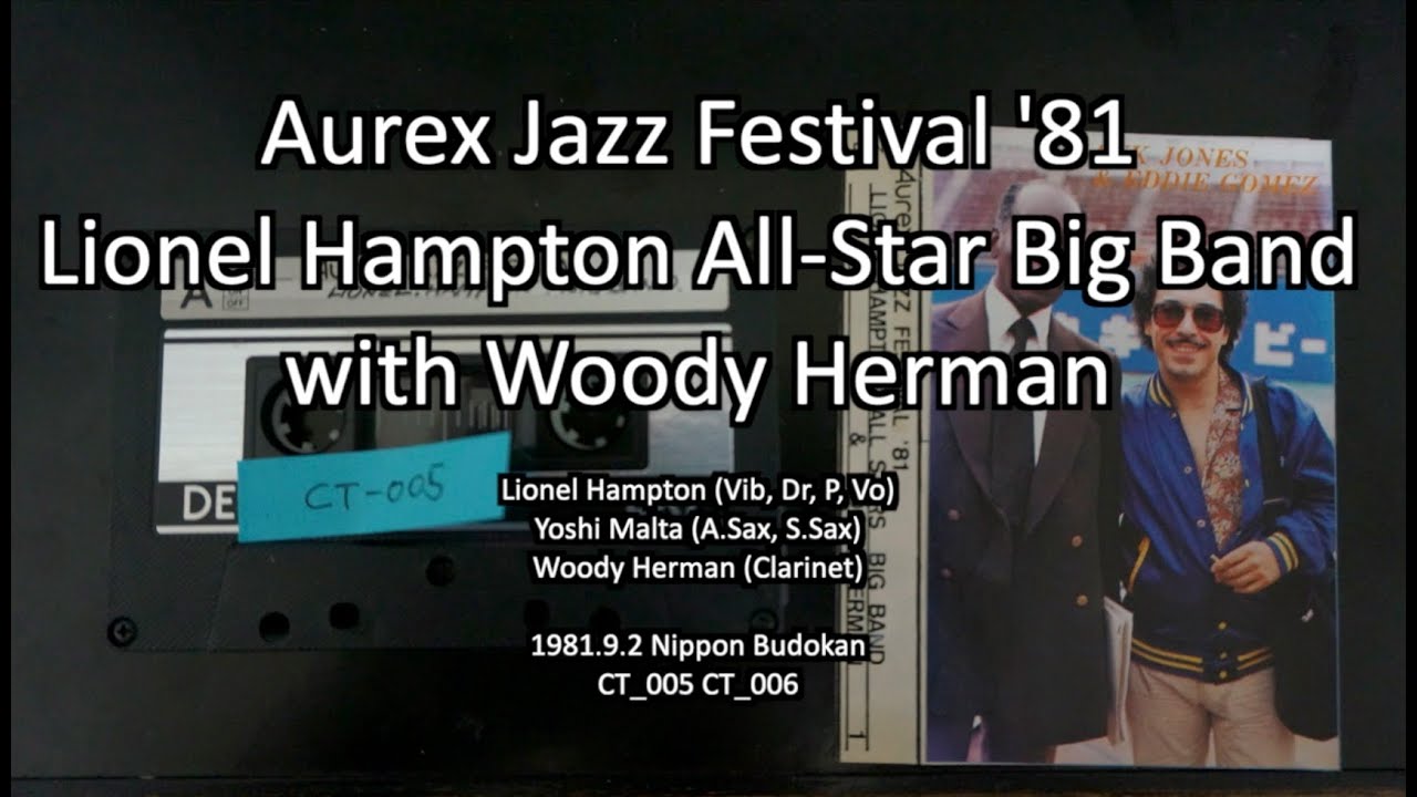ライオネルハンプトン Aurex Jazz Festival '81 Lionel Hampton All