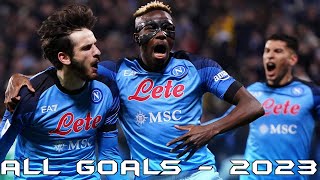 Napoli - All Goals in 2023