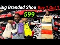 599 original branded shoes buy 1 get 1 certified branded shoe in club  vimals lifestyle