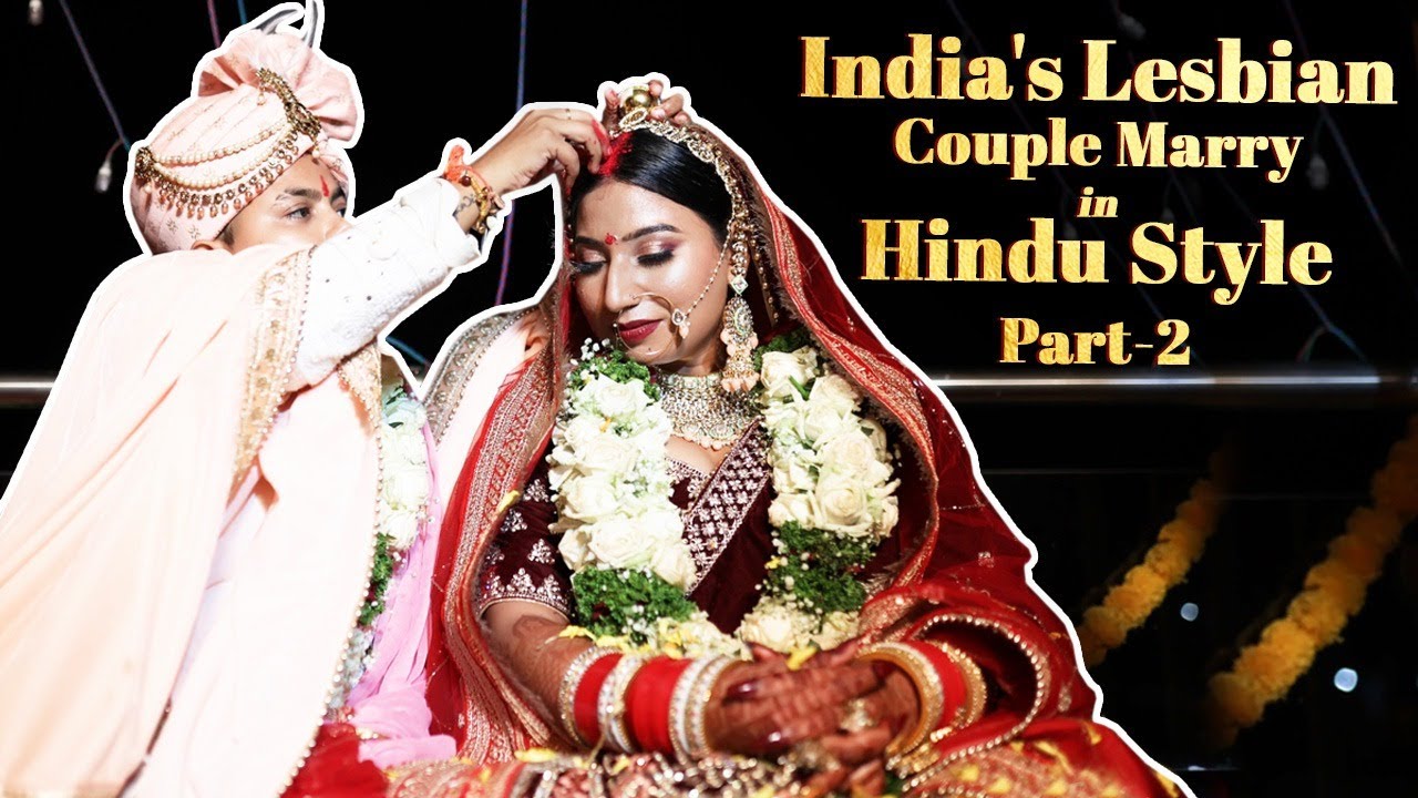 Indias lesbian couple marry in hindu style - Part 2 Same Sex Wedding LGBTQ Yashals Vlogs