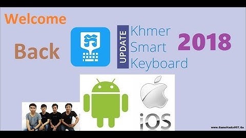How to install khmer smart keyboard ios 11 (2018)