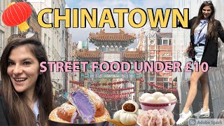 CHINATOWN LONDON STREET FOOD - WHERE TO EAT IN #Chinatown UNDER £10?