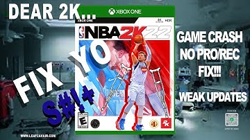 NBA 2k22 Xbox Series X Crash (Fix Plz)