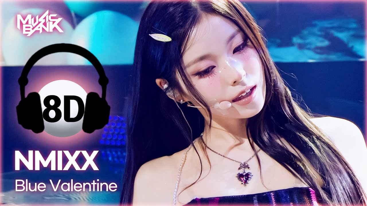 [🔊8D Bank] NMIXX (엔믹스) - Blue Valentine | KBS WORLD TV 251024