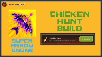 Super Arrow AFK: Skill Combos - Chicken Hunt Build