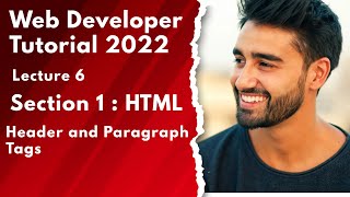 Heading and Paragraph in html || Lecture 6 || HTML Section || Web Development  2022 || learnwithaz
