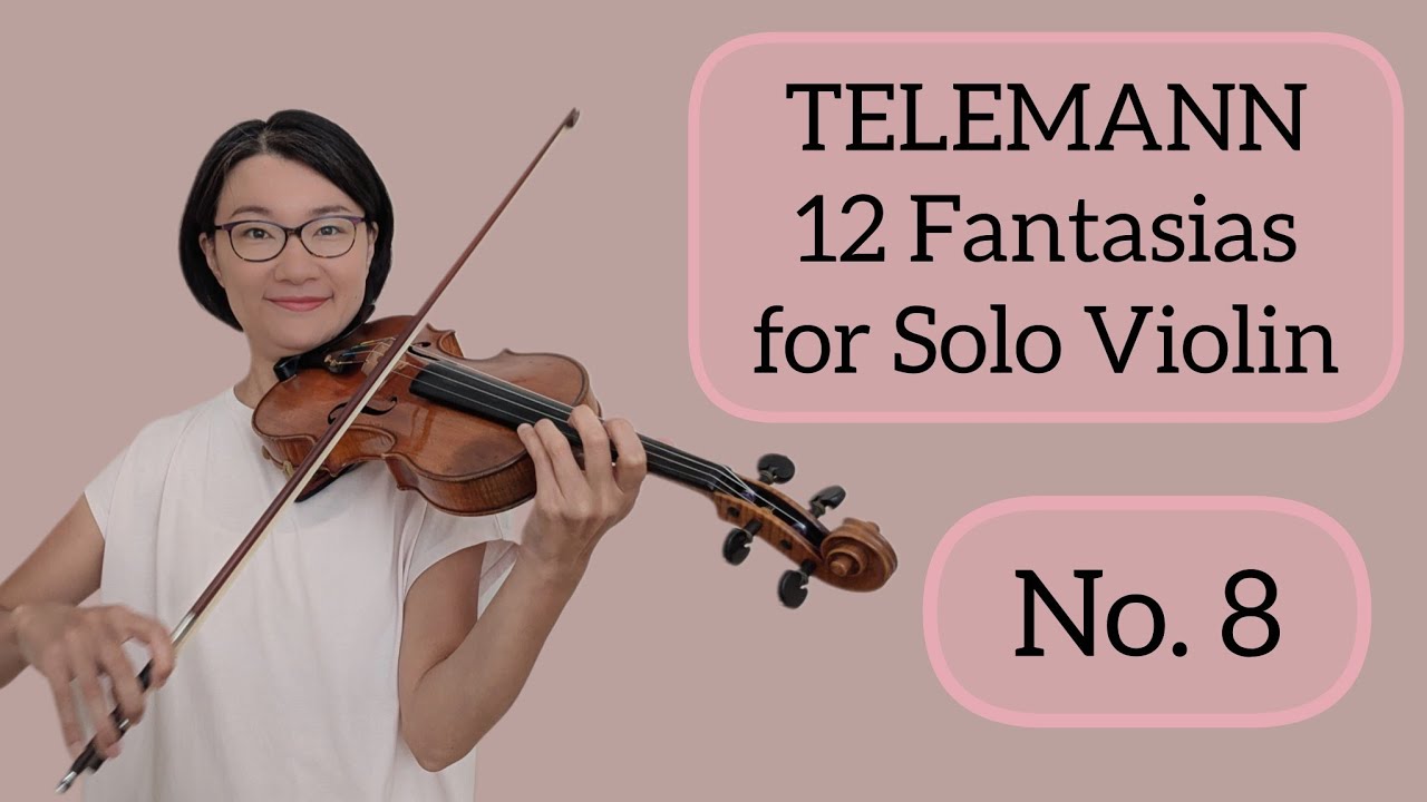 Telemann, 12 Fantasias for Solo Violin, No.8, テレマン, 無伴奏