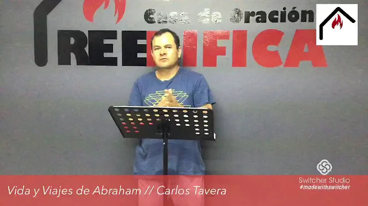 Carlos Tavera // Vida y Viajes de Abraham