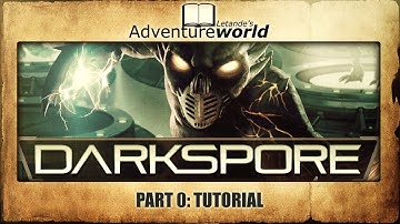 Darkspore: Complete Story Playthrough - Part 0: Tutorial