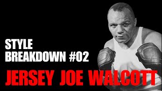 The Amazing CREATIVITY of Jersey Joe Walcott [Style Breakdown #02] | #ChampionsAreForever