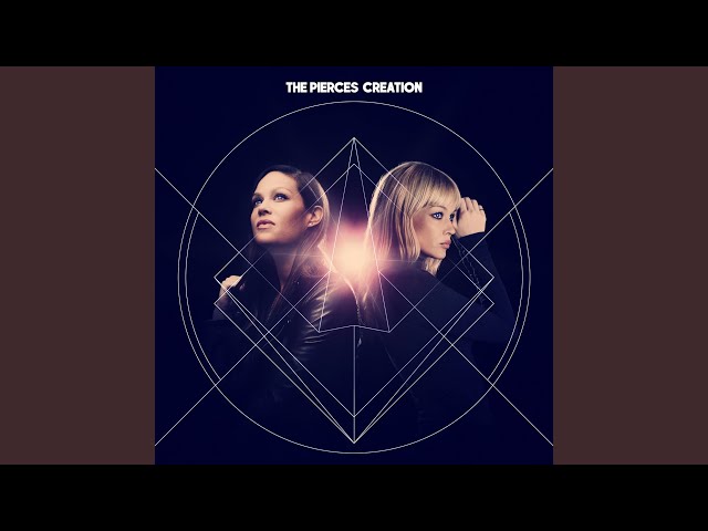 The Pierces - Confidence In Love