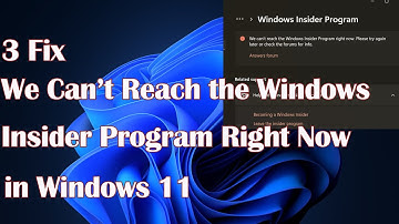 We Can’t Reach the Windows Insider Program Right Now in Windows 11 - 3 Fix