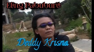 Eling Pabuburit Deddy Krisna