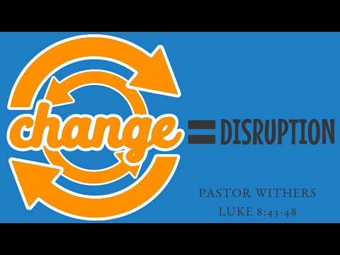 Change = Disruption (12/03/2023)