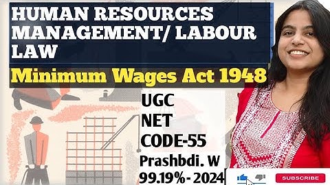 🔵Minimum Wages Act 1948🔵|| wages|| CODE55|| HR/ labour law || dec 2024 || part -1