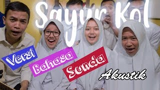 Sayur Kol (Versi Bahasa Sunda) Cover Parodi chords