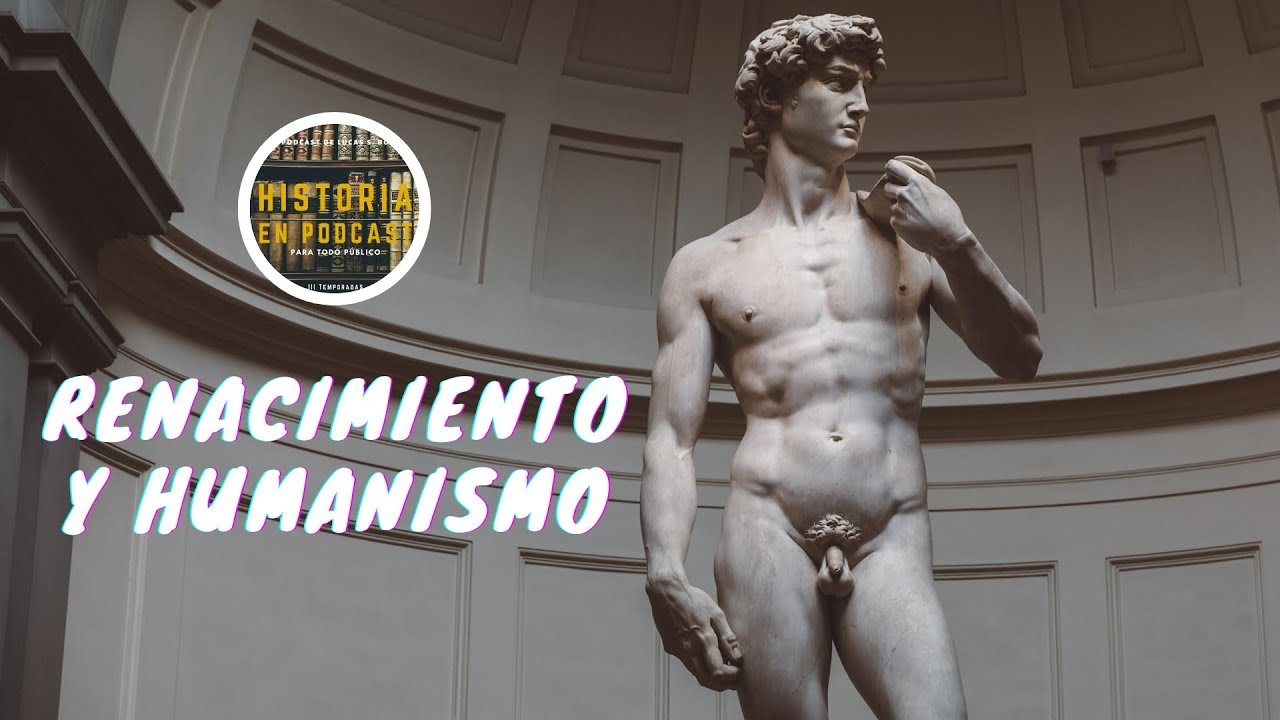 La HISTORIA COMPLETA del RENACIMIENTO y el HUMANISMO