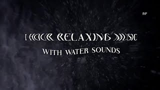 1HR Deep Sleeping Music WITH WATER SOUNDS, Sleep Music, Relaxing Music | Ignite Your Power