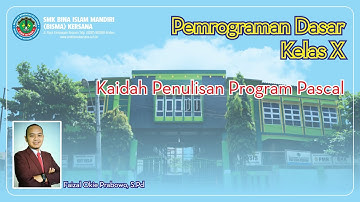 Pemrograman Dasar || Kaidah Penulisan Program Pascal