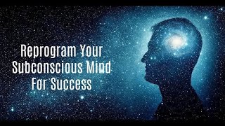 Program your subconscious mind for success | power of your subconscious mind