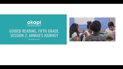 Guided Reading, Fifth Grade, Session 2, Ahmad