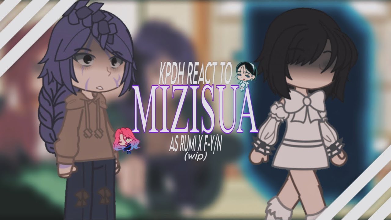 || 2X ||DISCONTINUED|| KPOP Demon Hunters React to Rumi + Y/N as Mizisua || WIP 2 || KPDH x ALNST ||