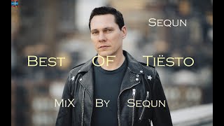 Best OF Tiësto [MiX By Sequn]