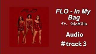 Download lagu FLO - In My Bag (ft. GloRilla) - Audio