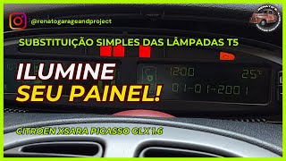 Como Trocar Lâmpadas T5 no Painel do Citroen Xsara Picasso  Passo a Passo! (V004)