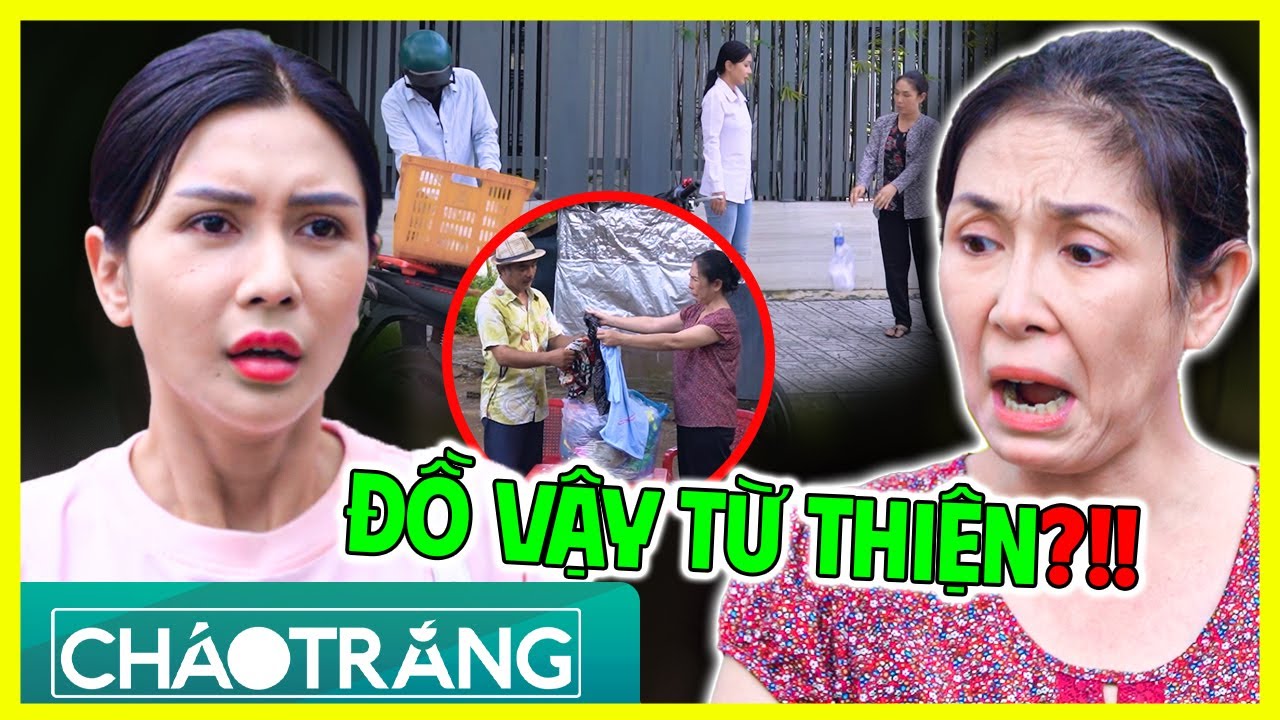 Thái Độ LÒI LÕM, Giở Giọng MẸ Khi Nhận Đồ Từ Thiện | Cháo Trắng | Phim Việt Nam 2025