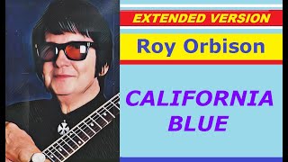 Roy Orbison - CALIFORNIA BLUE (extended version) Resimi