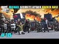 Michael security attack on hackers base  gta v gameplay