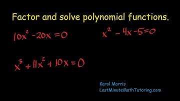 Factor and Solve Polynomial Equations