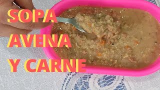 Así Cocino Yo - Sopa de Avena y Carne