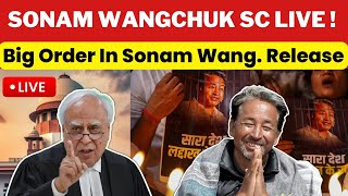 Sonam Wangchuk Supreme Court Live Hearing Big Order In Sonam Wangchuk Release ?