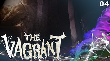 The Vagrant Gameplay Visiting the Old Witch Part 4 No Commentary