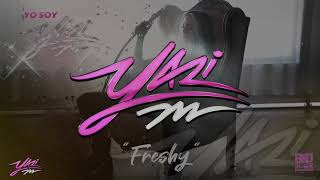 Yari M  - Freshy (Video Lyrics)