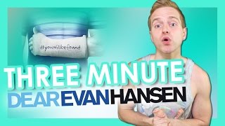 Three Minute Dear Evan Hansen | TYLER MOUNT