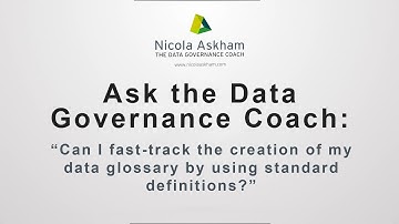 Can I fast track the creation of the Data Glossary by using standard definitions?