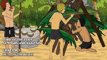 Lord of the Flies Summary and Analysis - Chapter 3: Huts on the Beach