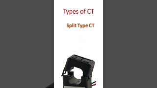 Type of CT, what is CT, how many Types of Current transformer, everyone should known type of CT