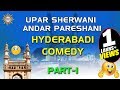 Upar sherwani andar pareshani part1 hyderabadi comedy  hyderabadi comedy drama