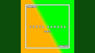 SENTA DANADA X MOSER SOUNSISTEM (Remix)