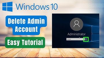 How to Delete Account Administrator on Windows 10