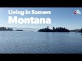 Living in Somers, Montana