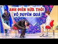 VỪA ĐIÊN VỪA VÔ DUYÊN chàng trai KHÙNG NHẤT từ trước đến nay bị bạn gái khước từ không dám hẹn hò