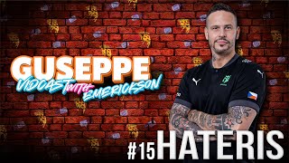 Guseppe Vidcast with Emerickson - #15 "Hateris"