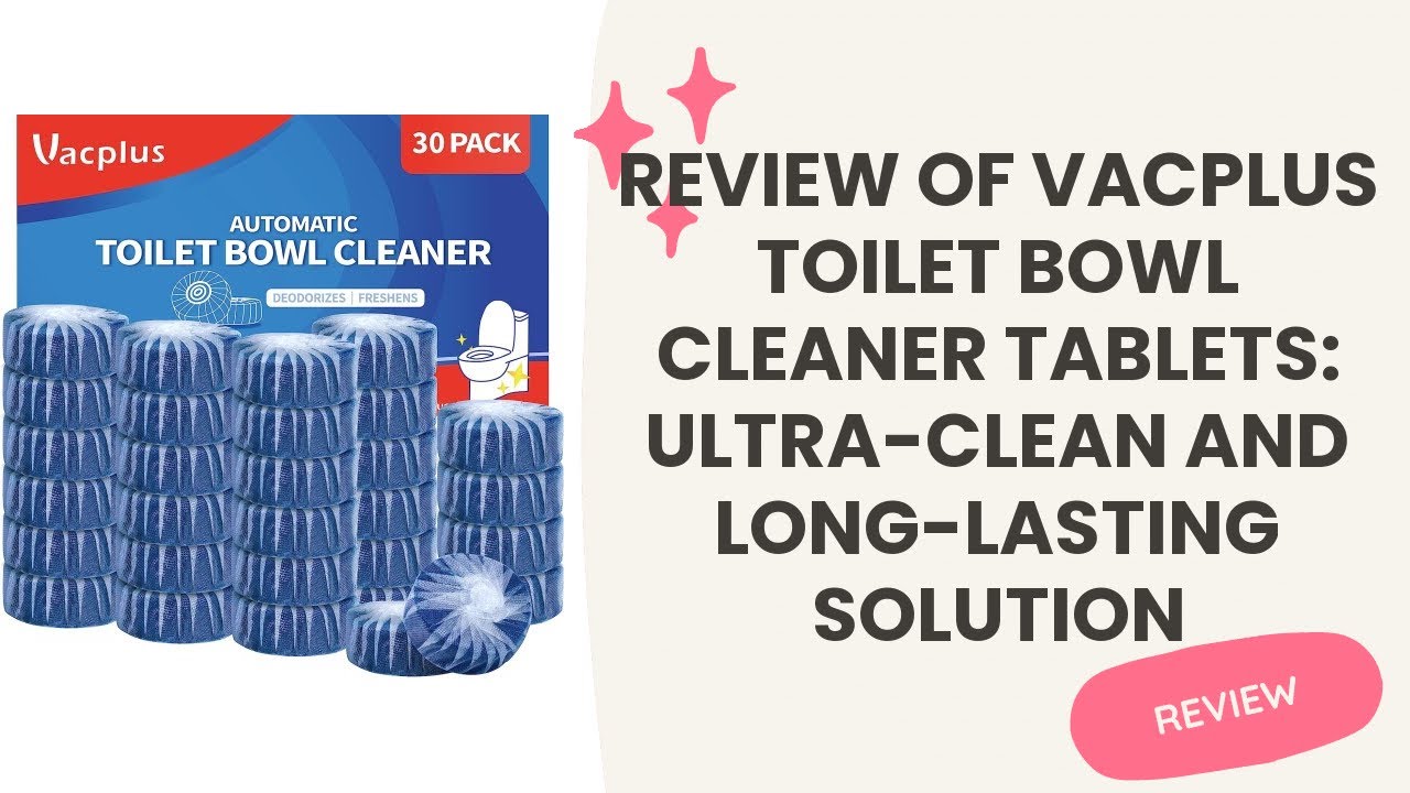 Vacplus Toilet Bowl Cleaners, Ultra-Clean Toilet Cleaners for